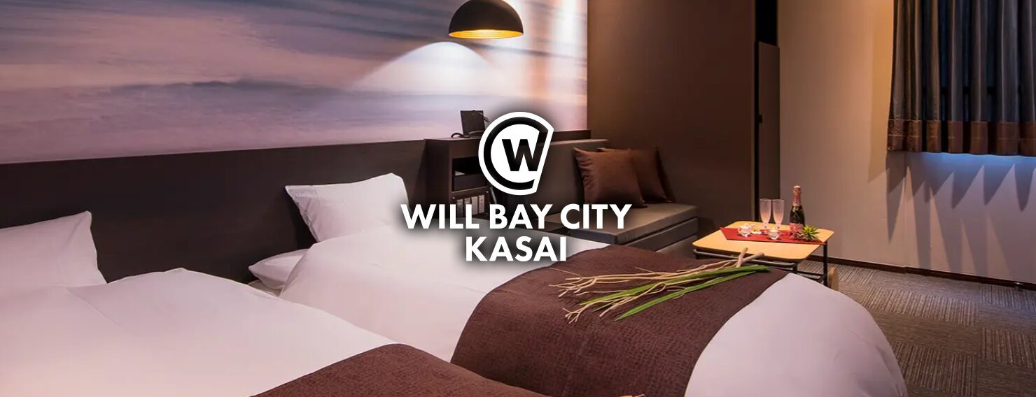 WILL BAY CITY 葛西